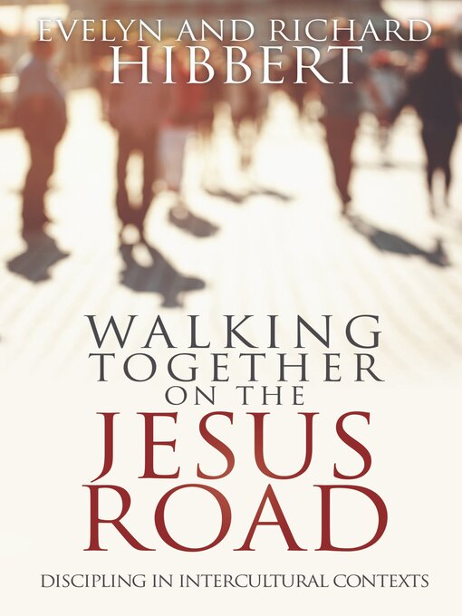 Title details for Walking Together on the Jesus Road by Evelyn Hibbert - Available
